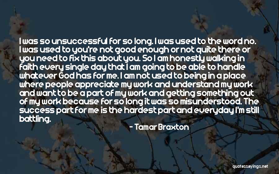 Being Good Enough For You Quotes By Tamar Braxton