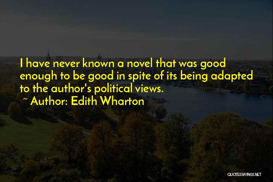 Being Good Enough Quotes By Edith Wharton