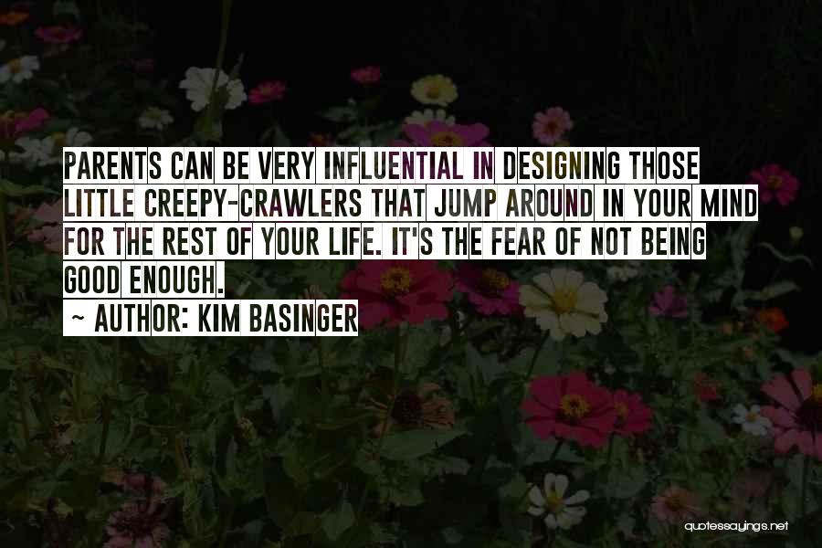 Being Good Enough Quotes By Kim Basinger