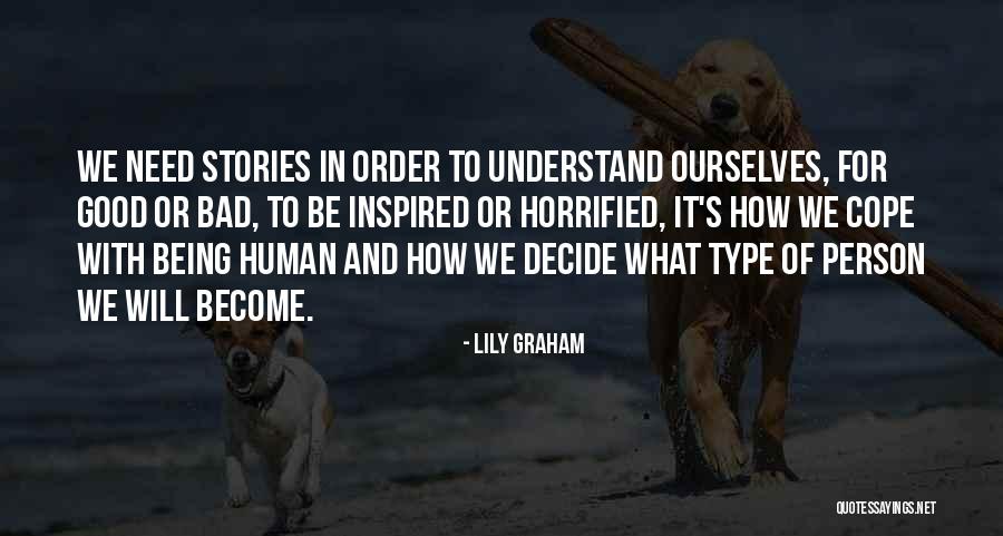 Being Good Human Quotes By Lily Graham