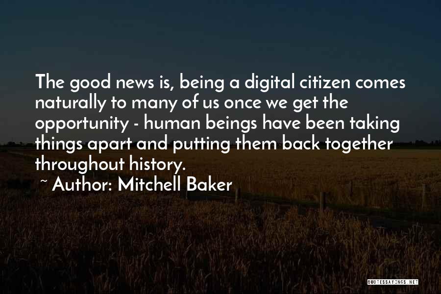 Being Good Human Quotes By Mitchell Baker
