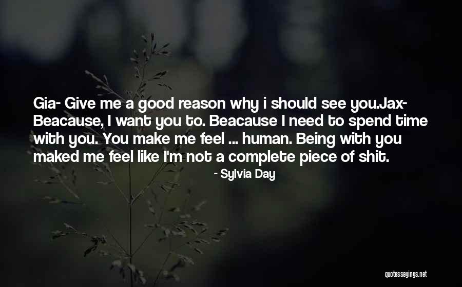 Being Good Human Quotes By Sylvia Day