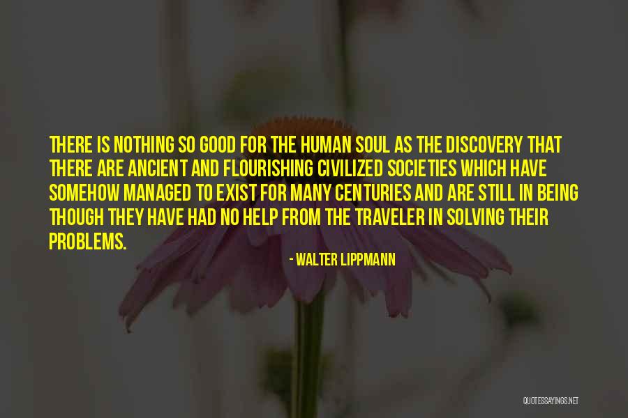 Being Good Human Quotes By Walter Lippmann