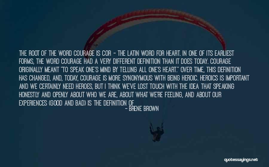 Being Good In A Bad World Quotes By Brene Brown