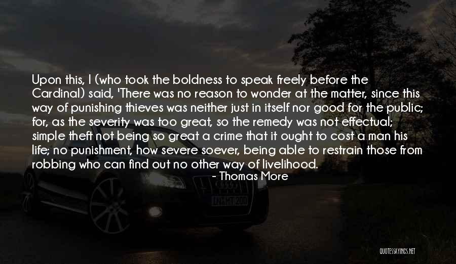 Being Good In Life Quotes By Thomas More Being Good In Life Quotes By Thomas More