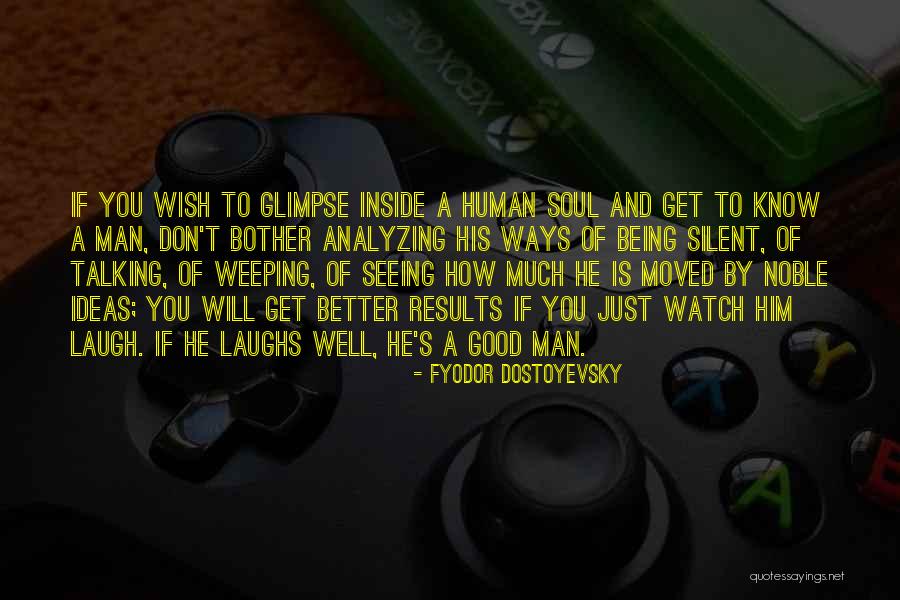 Being Good Inside And Out Quotes By Fyodor Dostoyevsky Being Good Inside And Out Quotes By Fyodor Dostoyevsky