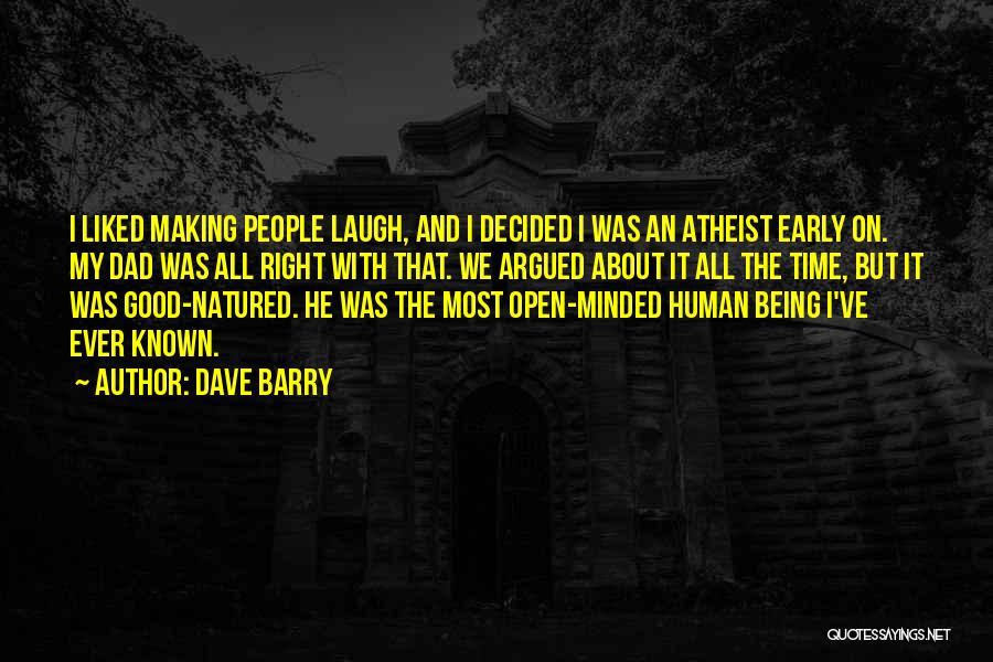 Being Good Natured Quotes By Dave Barry