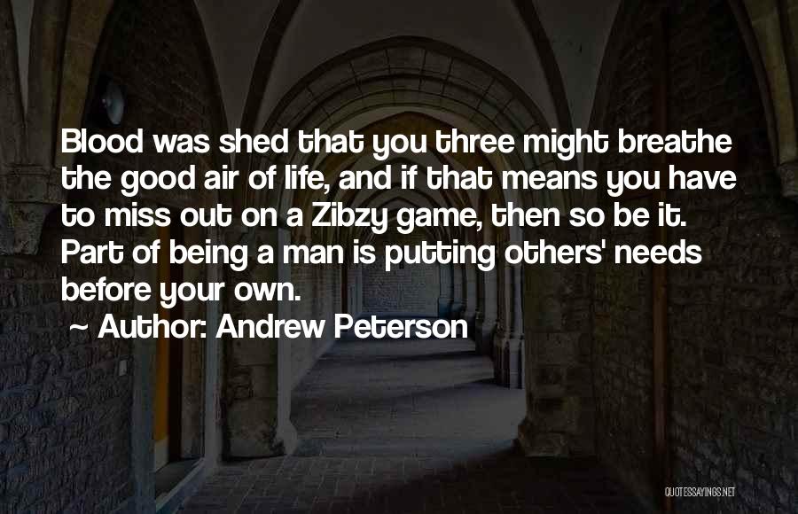 Being Good On Your Own Quotes By Andrew Peterson