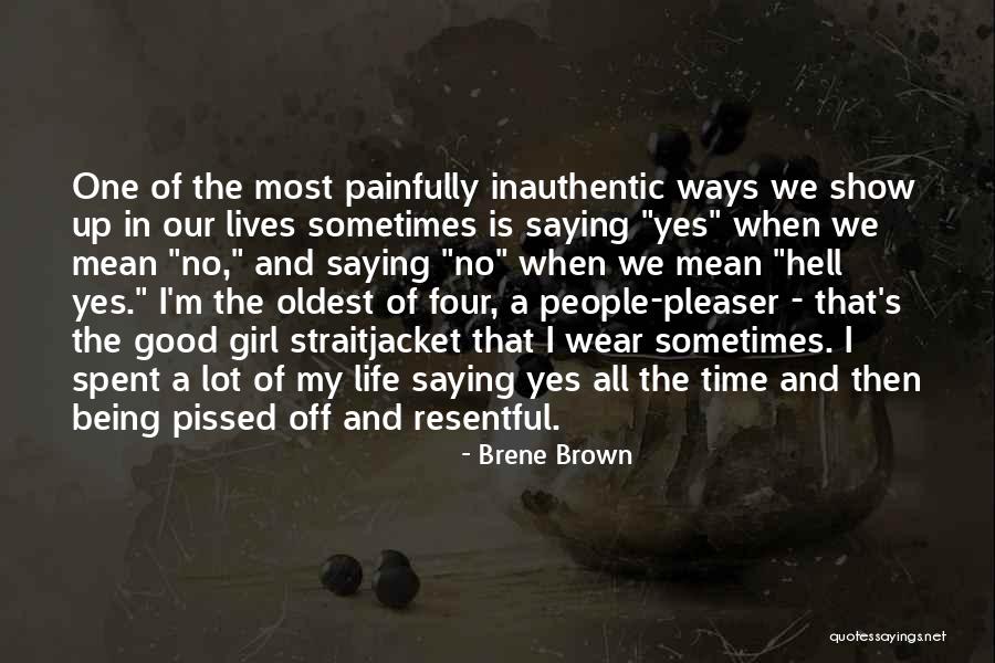 Being Good People Quotes By Brene Brown Being Good People Quotes By Brene Brown