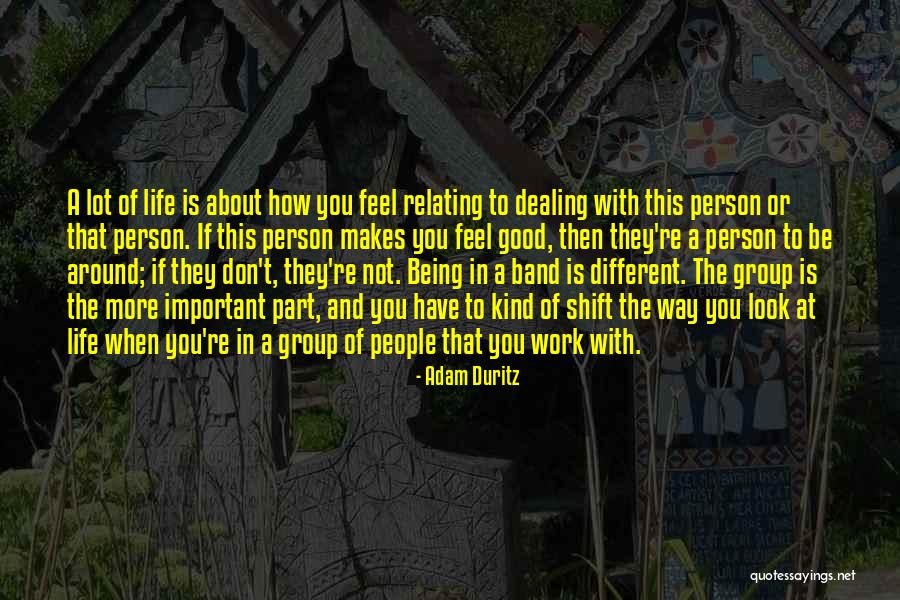 Being Good Person Quotes By Adam Duritz