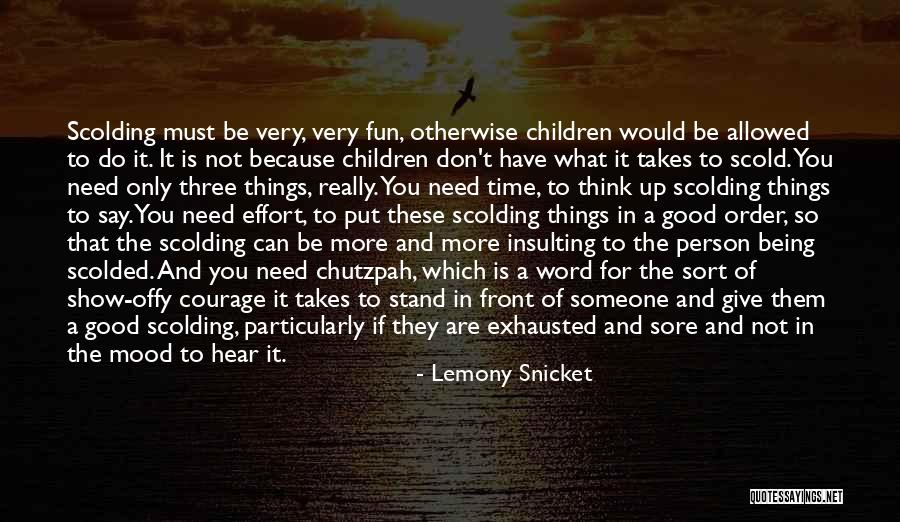 Being Good Person Quotes By Lemony Snicket