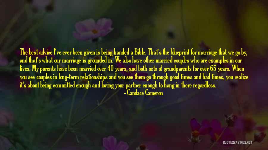 Being Good To Your Parents Quotes By Candace Cameron