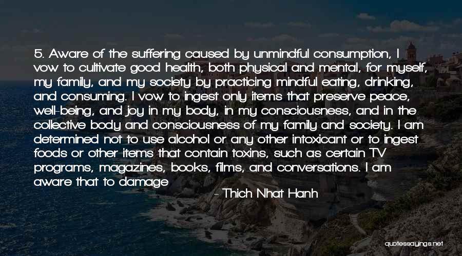 Being Good To Your Parents Quotes By Thich Nhat Hanh