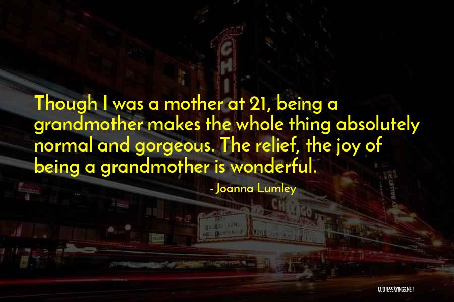 Being Gorgeous Quotes By Joanna Lumley