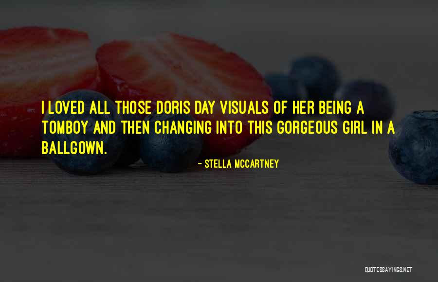 Being Gorgeous Quotes By Stella McCartney