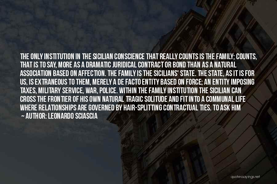 Being Governed Quotes By Leonardo Sciascia