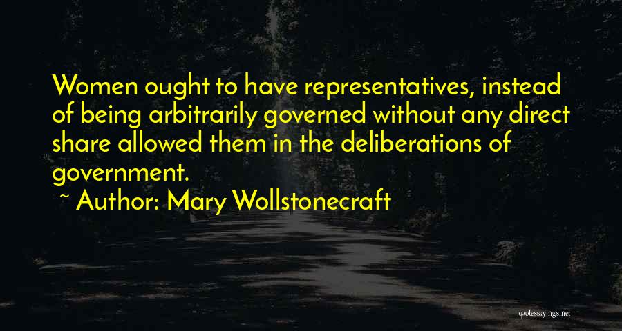 Being Governed Quotes By Mary Wollstonecraft