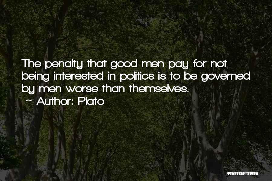 Being Governed Quotes By Plato