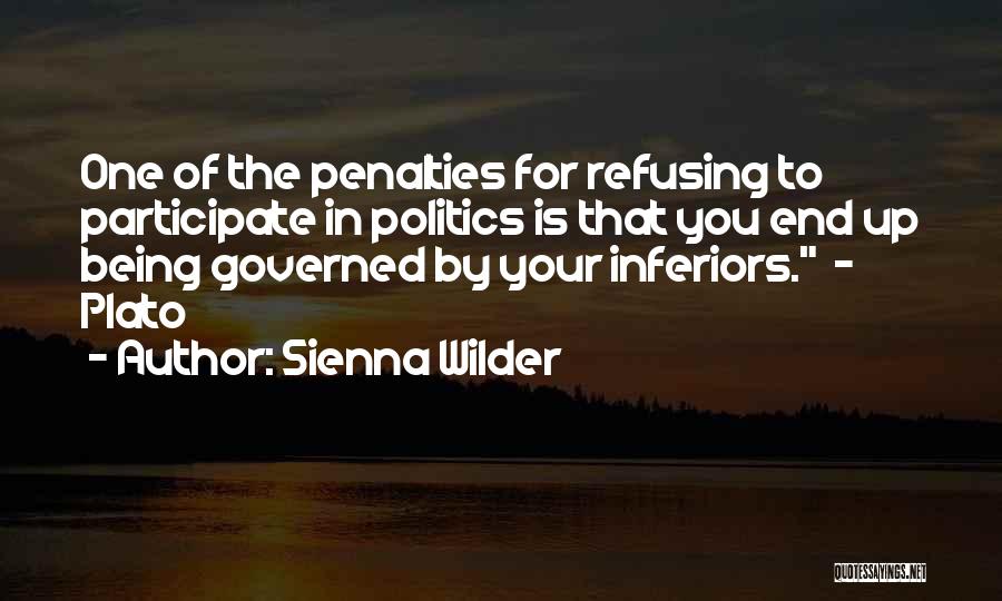 Being Governed Quotes By Sienna Wilder
