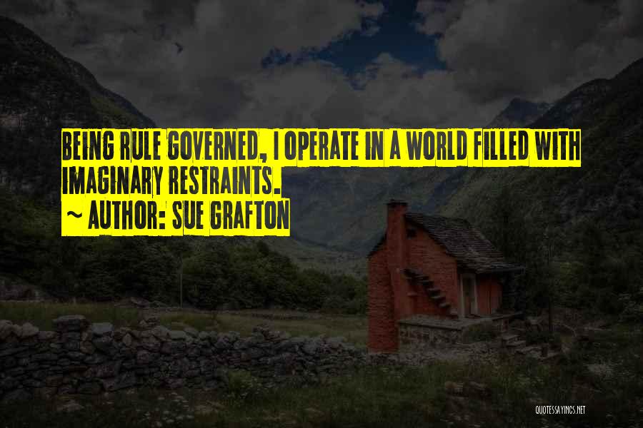 Being Governed Quotes By Sue Grafton