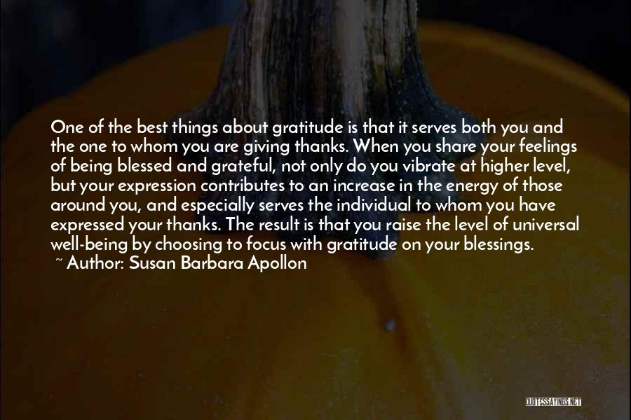 Being Grateful And Blessed Quotes By Susan Barbara Apollon