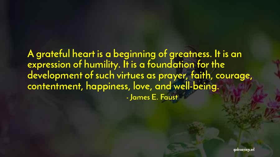 Being Grateful For Love Quotes By James E. Faust Being Grateful For Love Quotes By James E. Faust