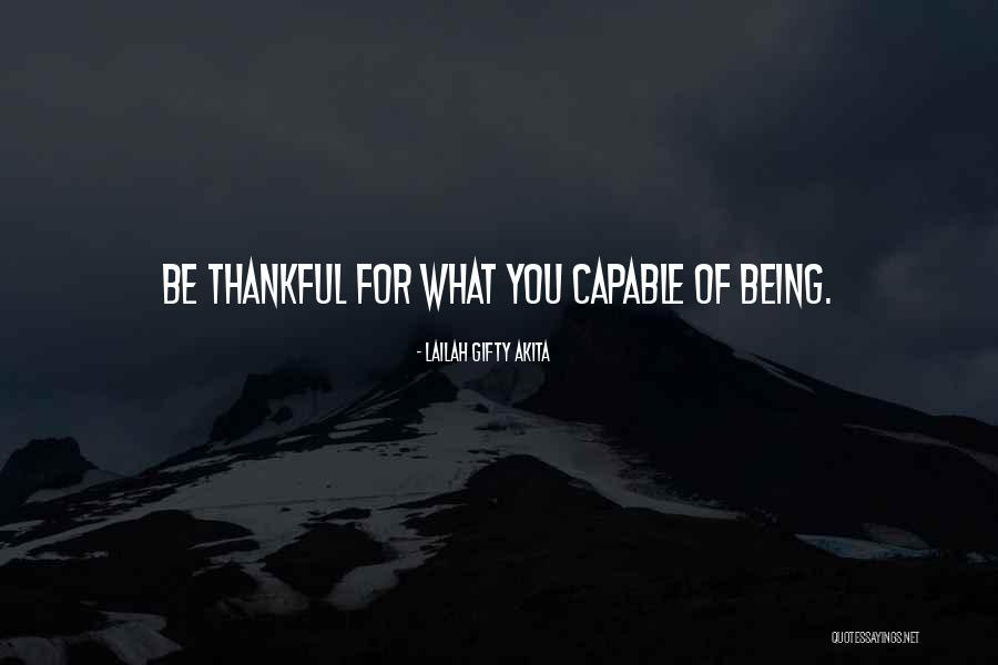 Being Grateful For Love Quotes By Lailah Gifty Akita Being Grateful For Love Quotes By Lailah Gifty Akita