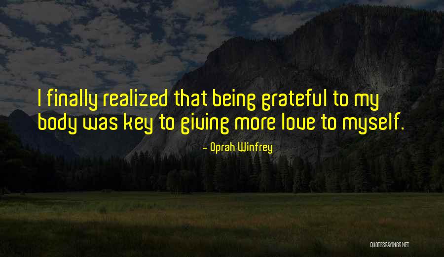 Being Grateful For Love Quotes By Oprah Winfrey Being Grateful For Love Quotes By Oprah Winfrey