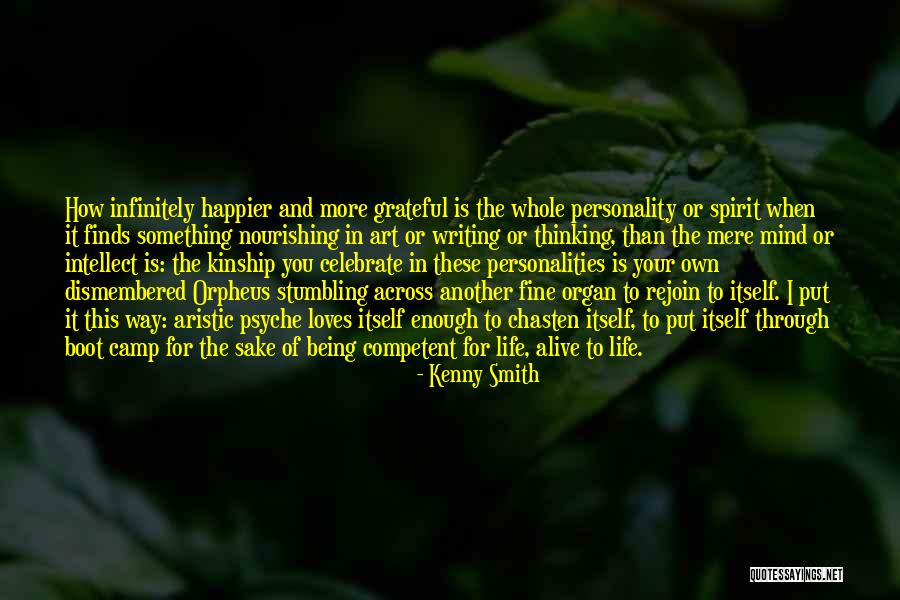 Being Grateful For The Life You Have Quotes By Kenny Smith