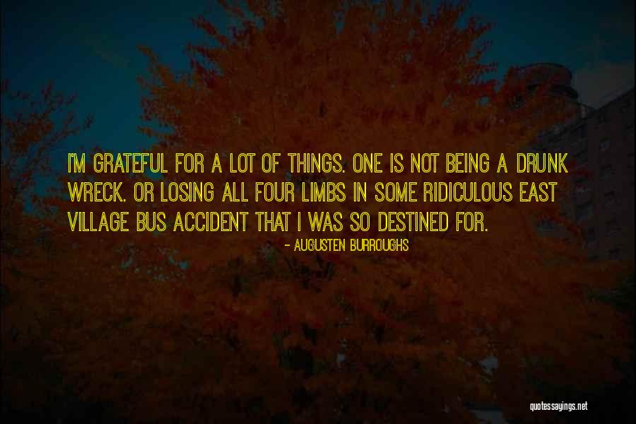 Being Grateful Quotes By Augusten Burroughs