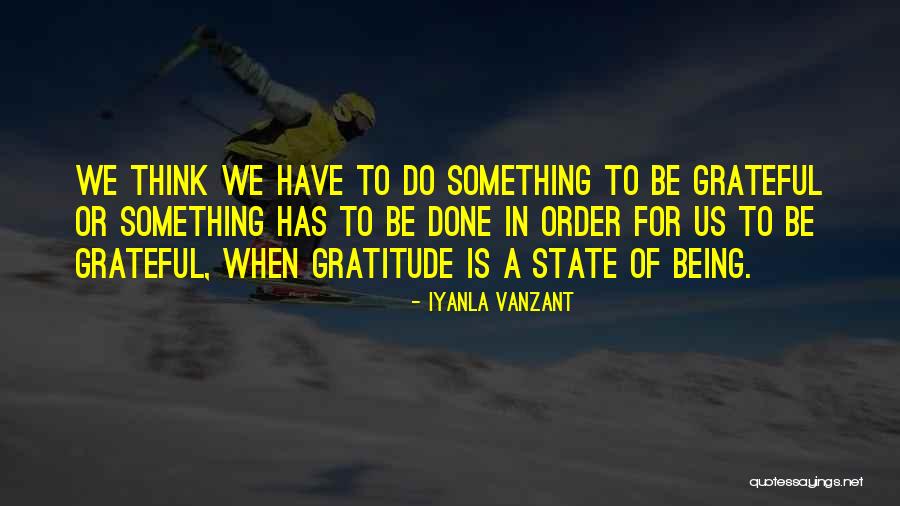 Being Grateful Quotes By Iyanla Vanzant