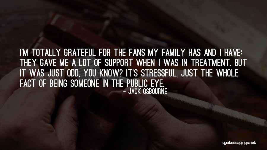 Being Grateful Quotes By Jack Osbourne