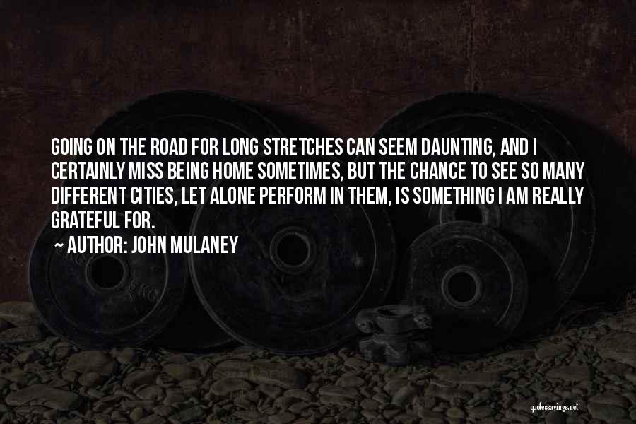 Being Grateful Quotes By John Mulaney