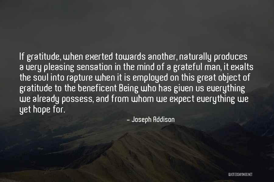 Being Grateful Quotes By Joseph Addison