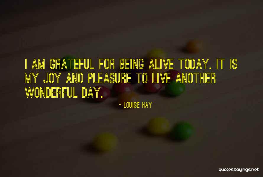 Being Grateful Quotes By Louise Hay