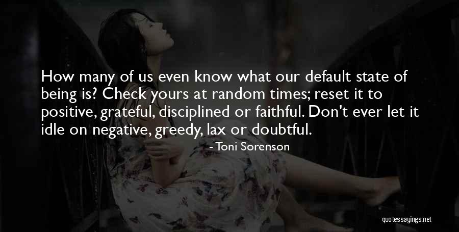 Being Grateful Quotes By Toni Sorenson