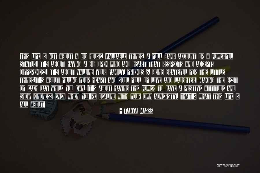 Being Grateful With What You Have Quotes By Tanya Masse Being Grateful With What You Have Quotes By Tanya Masse