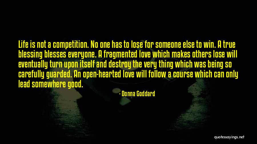 Being Guarded With Your Heart Quotes By Donna Goddard