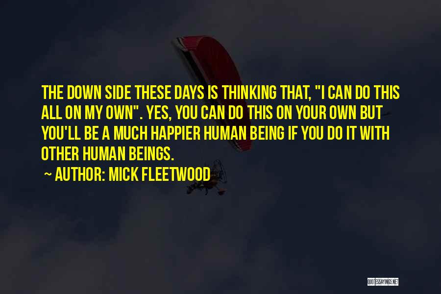 Being Happier Without Him Quotes By Mick Fleetwood