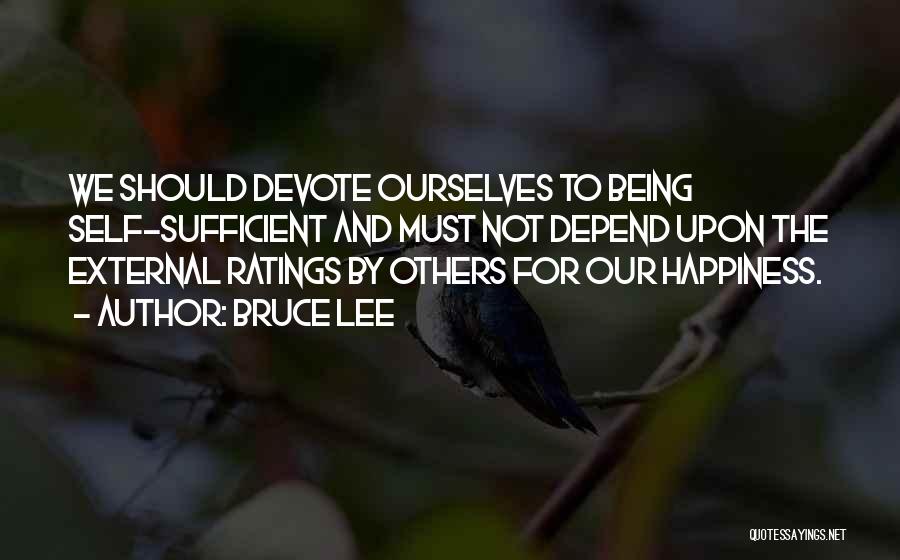 Being Happiness Quotes By Bruce Lee