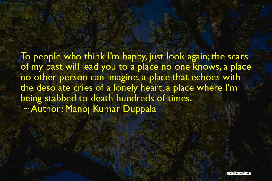 Being Happy Again Quotes By Manoj Kumar Duppala