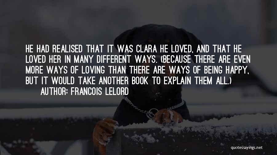 Being Happy And In Love Quotes By Francois Lelord