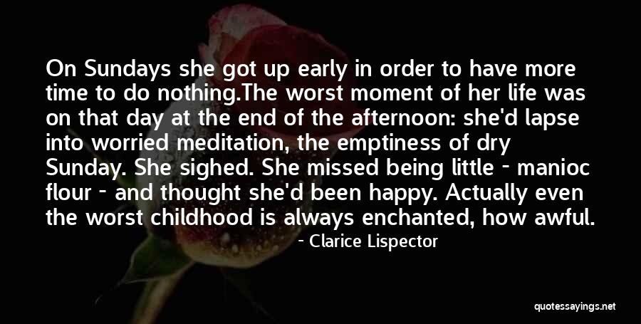 Being Happy And Life Quotes By Clarice Lispector