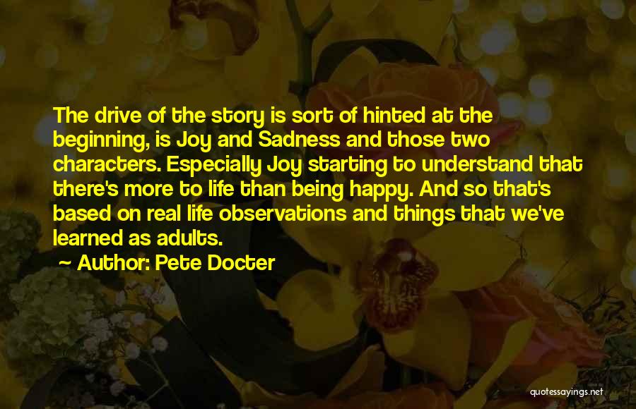 Being Happy And Life Quotes By Pete Docter