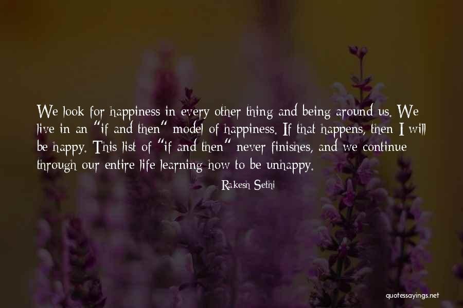 Being Happy And Life Quotes By Rakesh Sethi