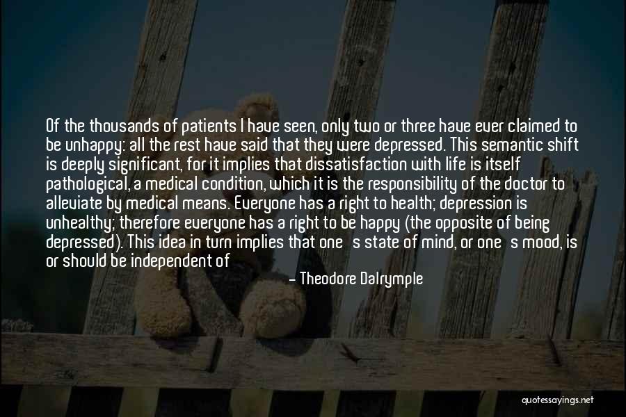 Being Happy And Life Quotes By Theodore Dalrymple