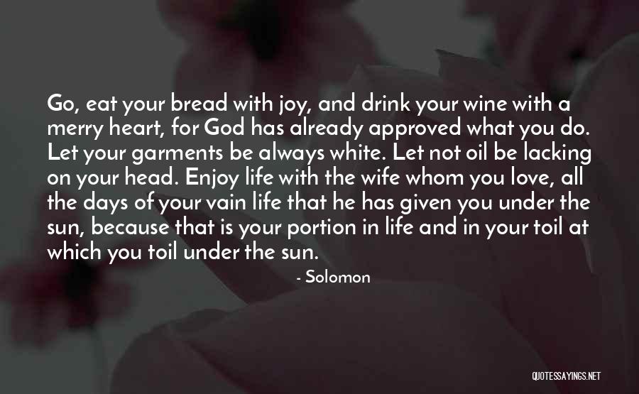 Being Happy Because Of Love Quotes By Solomon