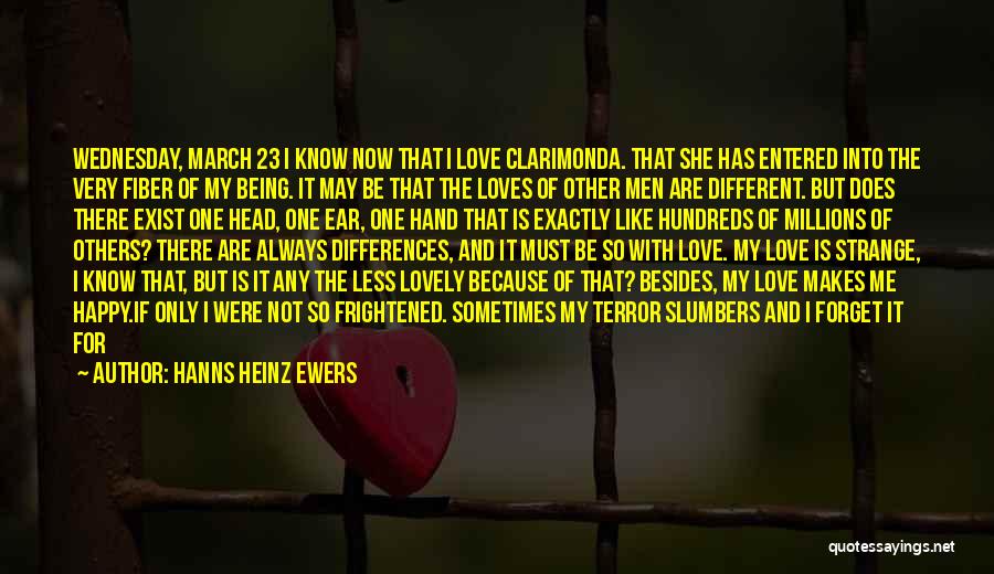 Being Happy Because Of Someone Quotes By Hanns Heinz Ewers