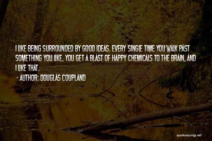 Being Happy Even Single Quotes By Douglas Coupland