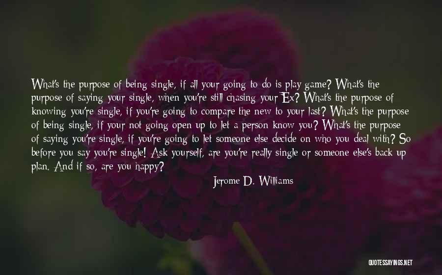 Being Happy Even Single Quotes By Jerome D. Williams